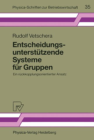 Entscheidungsunterstützende Systeme für Gruppen