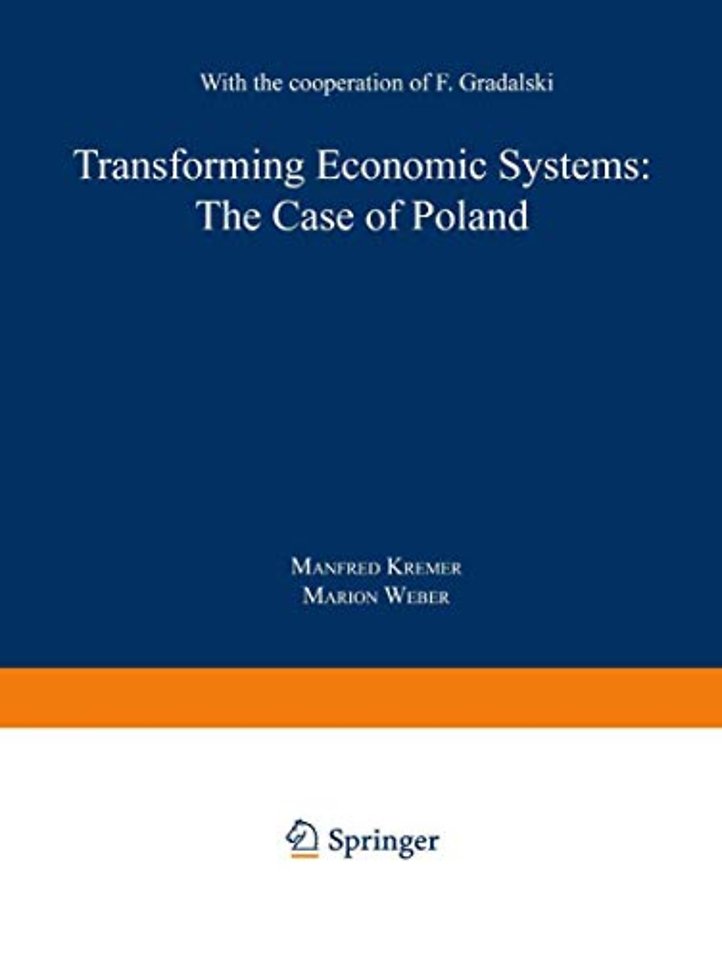Transforming Economic Systems: The Case of Poland