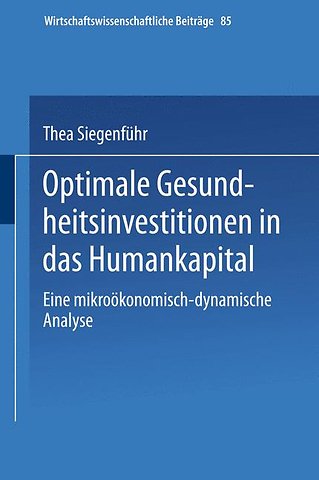 Optimale Gesundheitsinvestitionen in das Humankapital