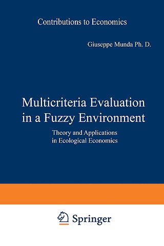 Multicriteria Evaluation in a Fuzzy Environment