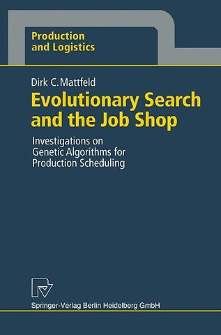 Evolutionary Search and the Job Shop