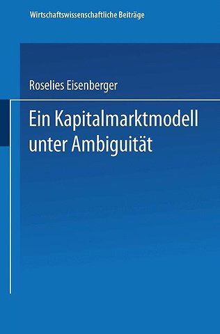 Ein Kapitalmarktmodell unter Ambiguität