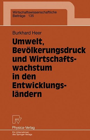 Umwelt, Bevölkerungsdruck und Wirtschaftswachstum in den Entwicklungsländern