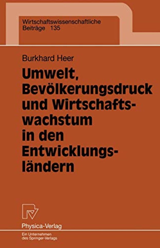Umwelt, Bevölkerungsdruck und Wirtschaftswachstum in den Entwicklungsländern