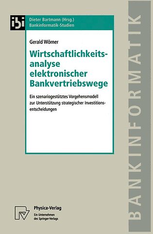 Wirtschaftlichkeitsanalyse elektronischer Bankvertriebswege
