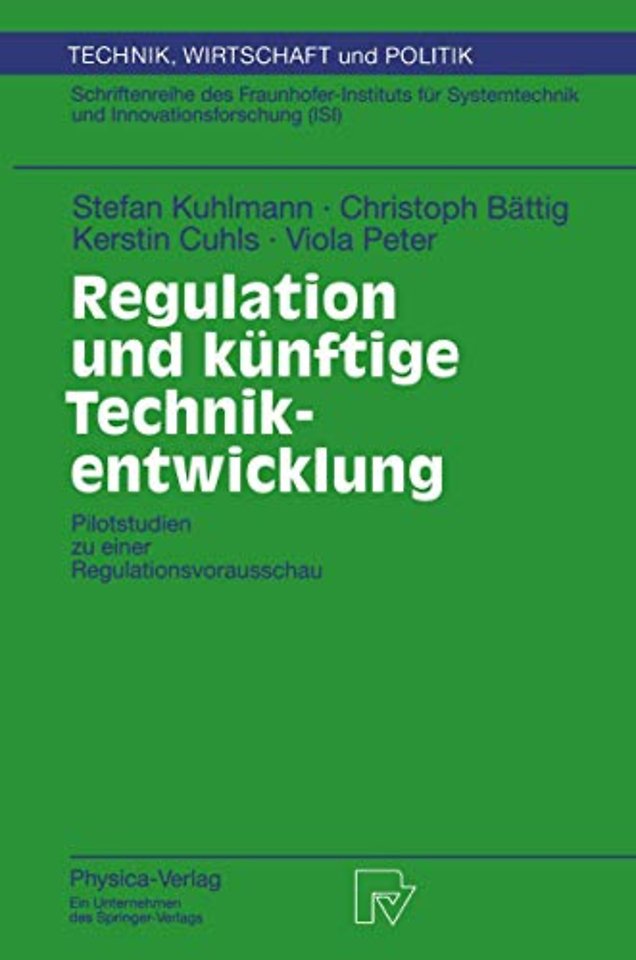 Regulation und künftige Technikentwicklung