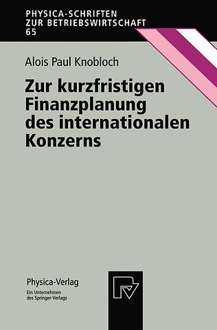Zur kurzfristigen Finanzplanung des internationalen Konzerns