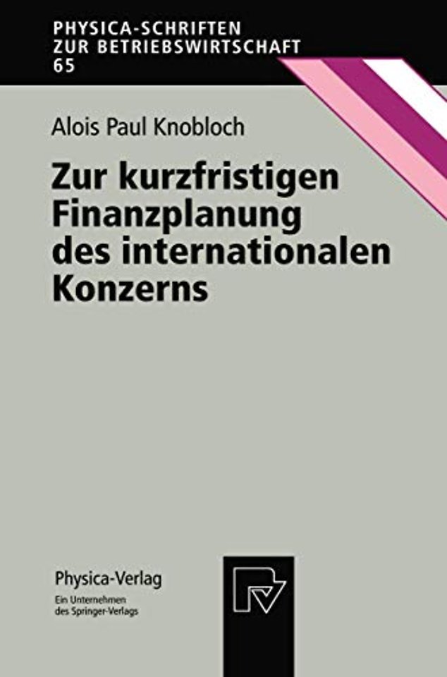 Zur kurzfristigen Finanzplanung des internationalen Konzerns