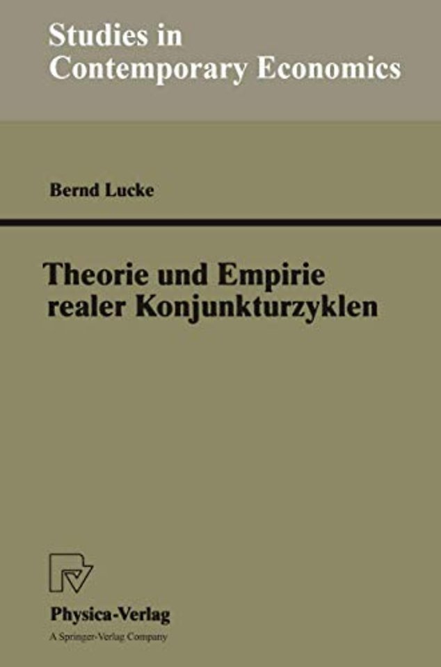 Theorie und Empirie realer Konjunkturzyklen