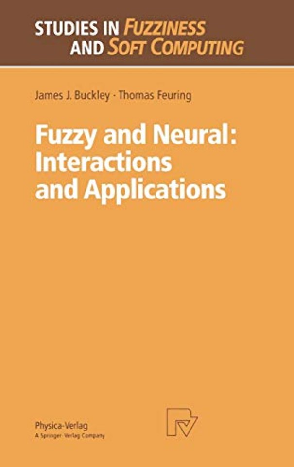 Fuzzy and Neural: Interactions and Applications