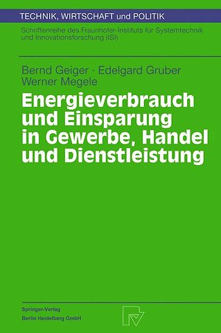 Energieverbrauch und Einsparung in Gewerbe, Handel und Dienstleistung