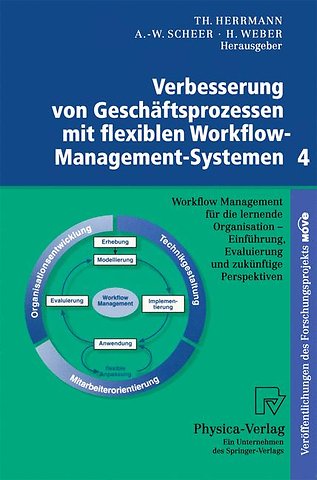 Verbesserung von Geschäftsprozessen mit flexiblen Workflow-Management-Systemen 4
