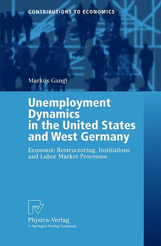 Unemployment Dynamics in the United States and West Germany