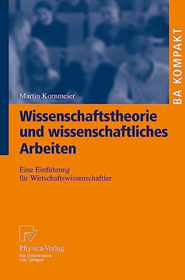 Wissenschaftstheorie und wissenschaftliches Arbeiten