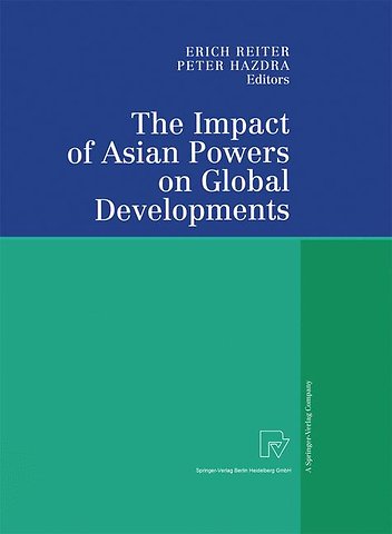The Impact of Asian Powers on Global Developments