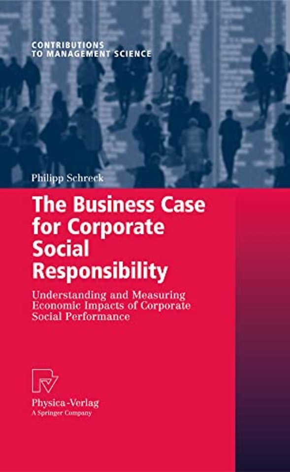 The Business Case for Corporate Social Responsibility