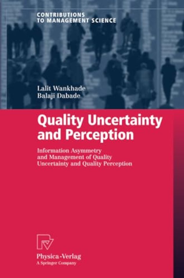 Quality Uncertainty and Perception