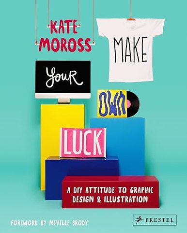 Make Your Own Luck