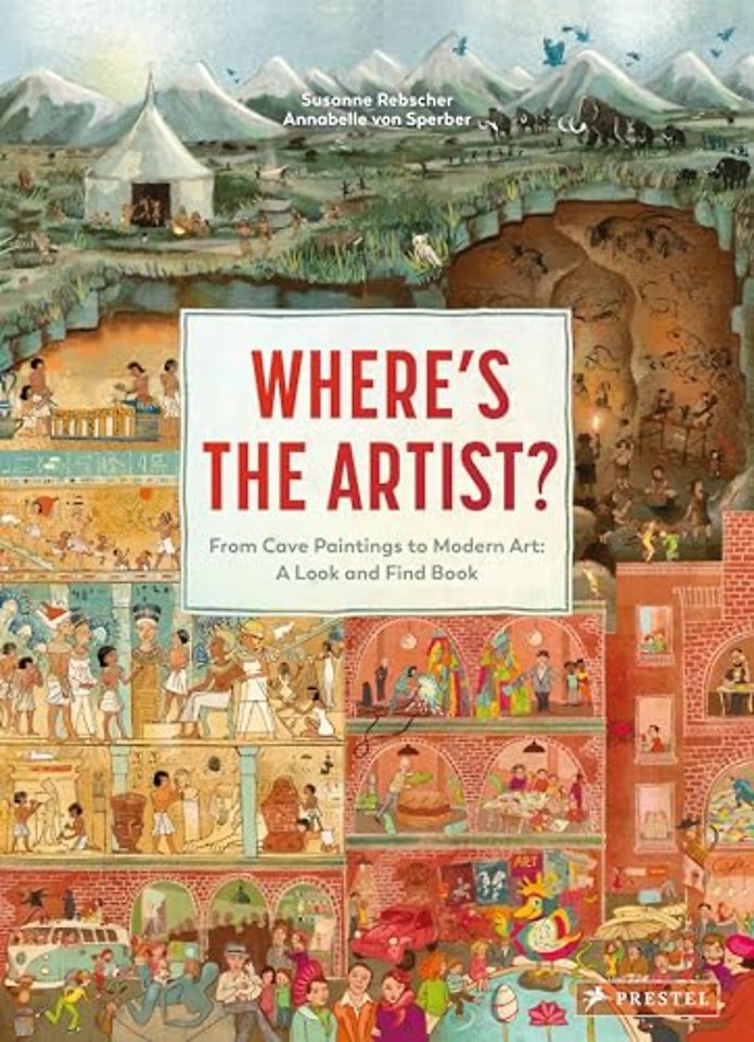 Where′s the Artist? – From Cave Paintings to Modern Art: A Look and Find Book