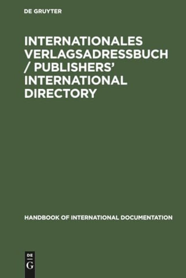 Internationales Verlagsadreßbuch / Publishers' International Directory