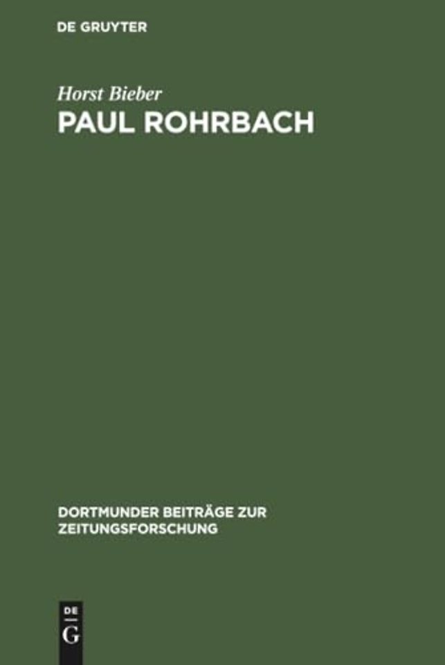 Paul Rohrbach – Ein konservativer Publizist und Kritiker der Weimarer Republik