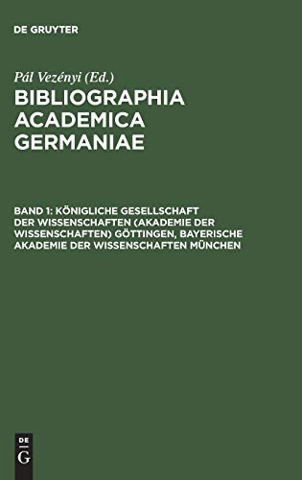 Konigliche Gesellschaft Der Wissenschaften (Akademie Der Wissenschaften) Gottingen, Bayerische Akademie Der Wissenschaften Munchen