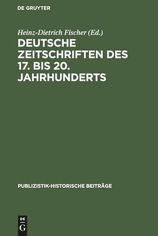 Deutsche Zeitschriften des 17. bis 20. Jahrhunderts
