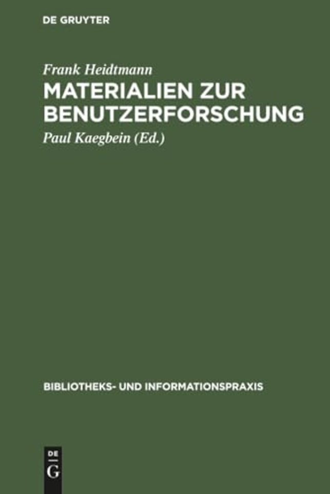 Materialien zur Benutzerforschung – Aus einer Pilotstudio ausgewählter Benutzer der Universitätsbibliothek der Technischen Universität