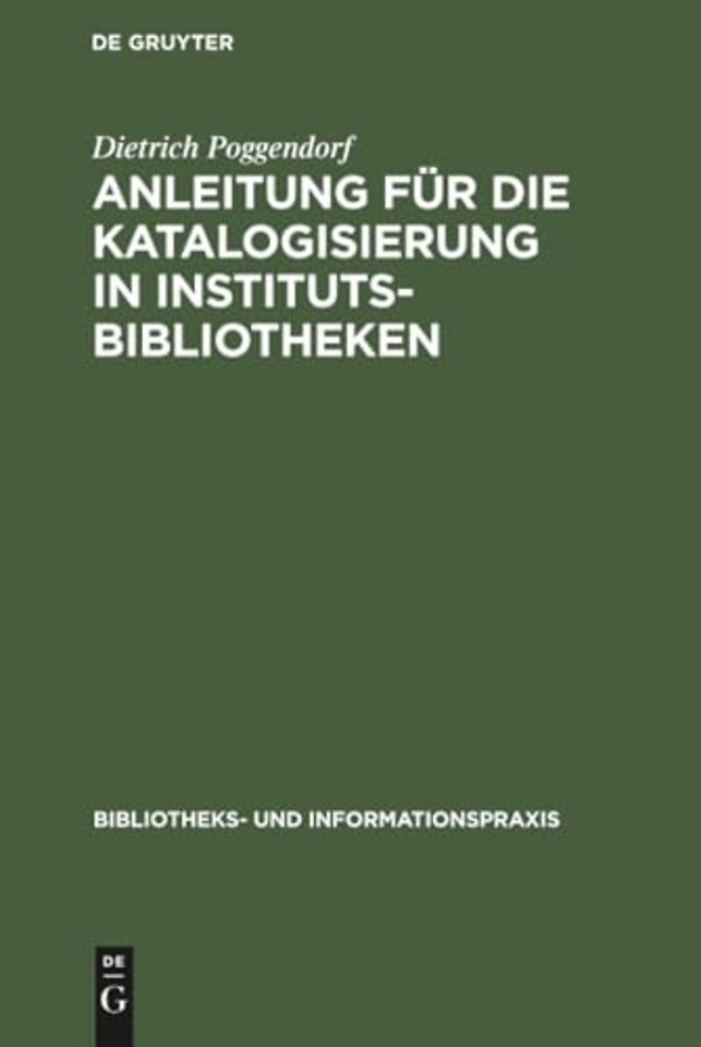Anleitung für die Katalogisierung in Institutsbibliotheken