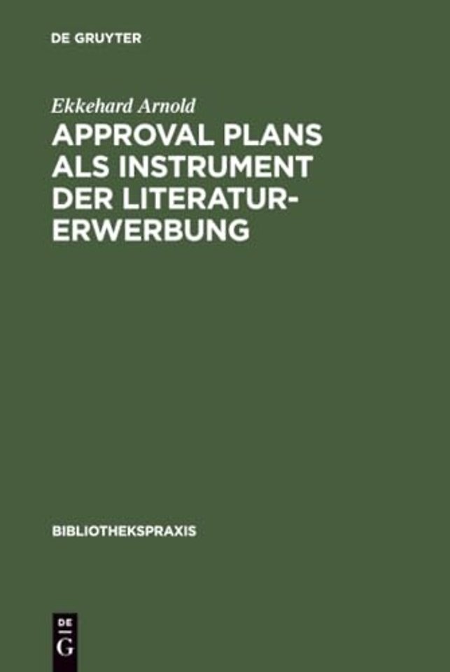 Approval plans als Instrument der Literaturerwerbung