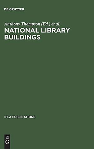 National library buildings – Proceedings of the colloquium held in Rome, 3–6 September 1973