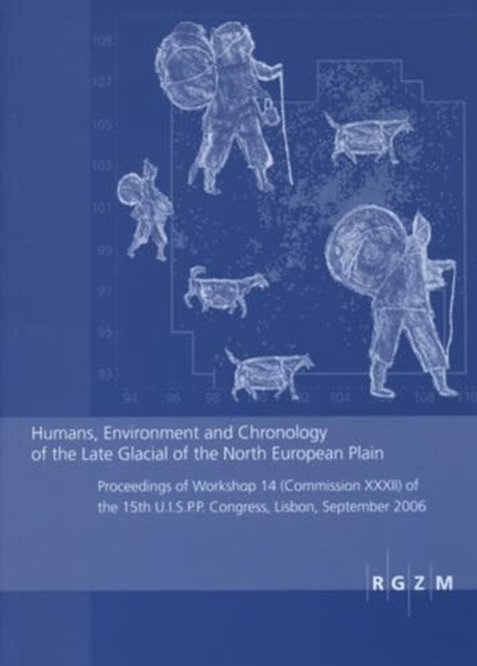 Humans, Environment and Chronology of the Late Glacial of the North European Plain