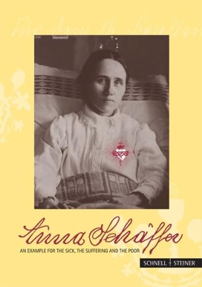Anna Sch?ffer ? An example for the sick, the suffering and the poor