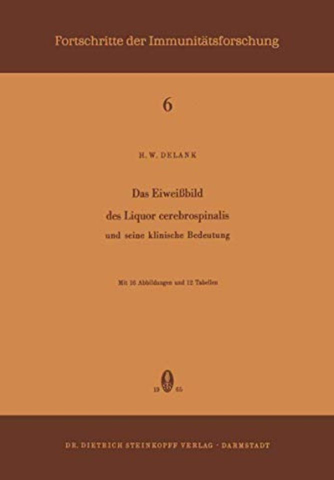 Das Eiweissbild des Liquor Cerebrospinalis und Seine Klinische Bedeutung