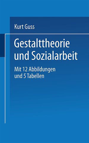 Gestalttheorie und Sozialarbeit