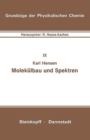 Molekülbau und Spektren