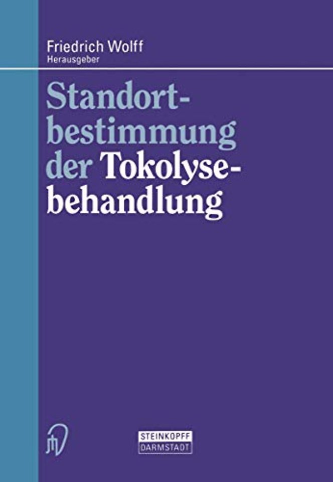 Standortbestimmung der Tokolysebehandlung