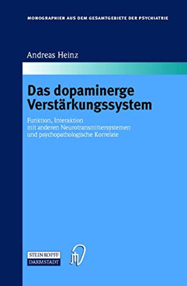Das dopaminerge Verstärkungssystem