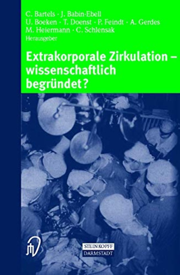 Extrakorporale Zirkulation — wissenschaftlich begründet?