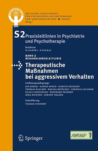 Therapeutische Maßnahmen bei aggressivem Verhalten in der Psychiatrie und Psychotherapie