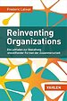 Reinventing Organizations