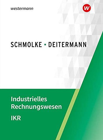 Industrielles Rechnungswesen: IKR