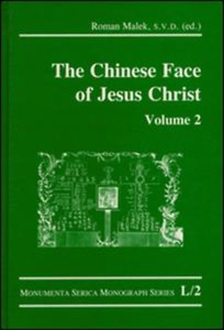 Chinese Face of Jesus Christ: Volume 2
