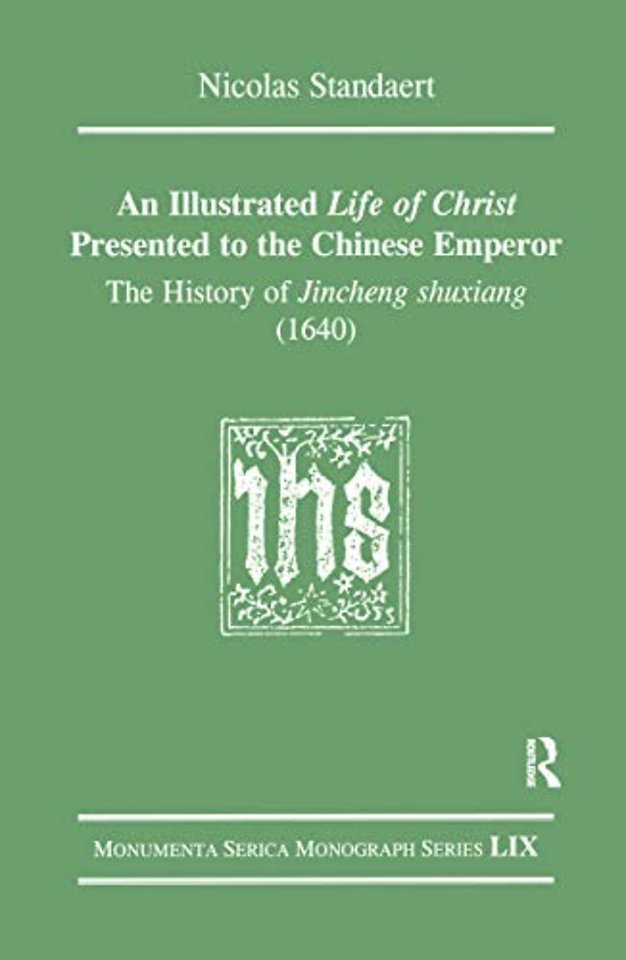 Illustrated Life of Christ Presented to the Chinese Emperor