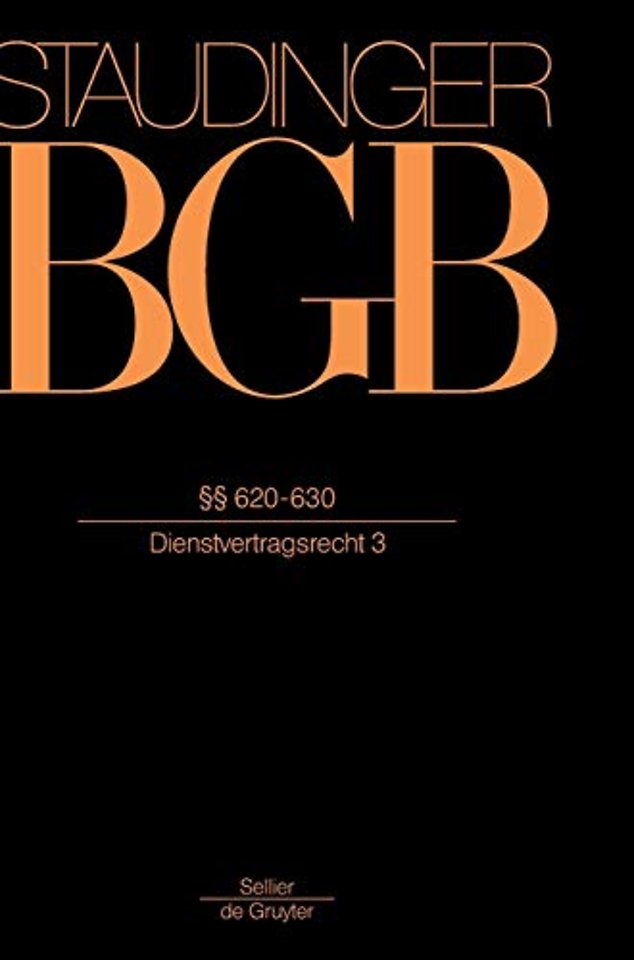 Vorbem zu §§ 620 ff.; §§ 620–630 – (Dienstvertragsrecht 3)