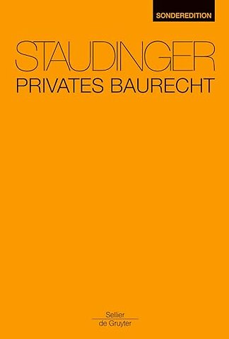 Privates Baurecht – Staudinger Sonderedition
