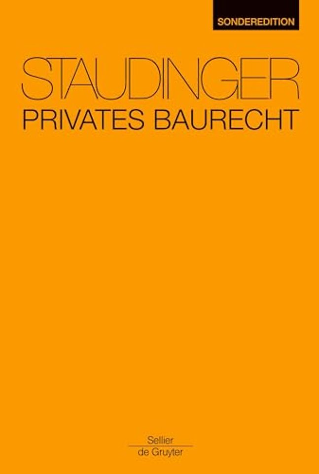 Privates Baurecht – Staudinger Sonderedition
