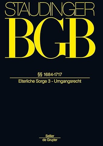 §§ 1684–1717 – (Elterliche Sorge 3 – Umgangsrecht)