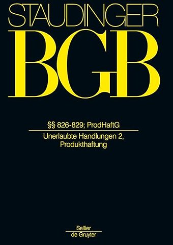§§ 826–829; ProdHaftG – (Unerlaubte Handlungen 2, Produkthaftung)