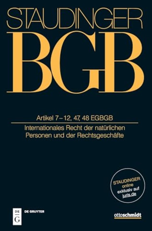 Artikel 7–12, 47, 48 EGBGB – (Internationales Recht der natürlichen Personen und der Rechtsgeschäfte)